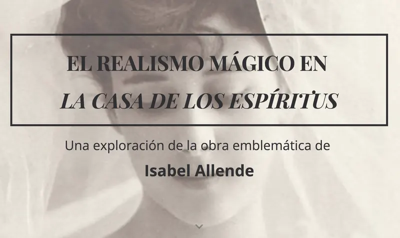 Curso sobre La casa de los espíritus de Isabel Allende y el realismo mágico